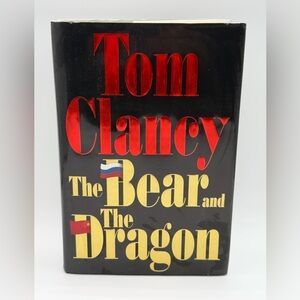 The Bear and the Dragon by Tom Clancy (Hardcover Book, 2000)